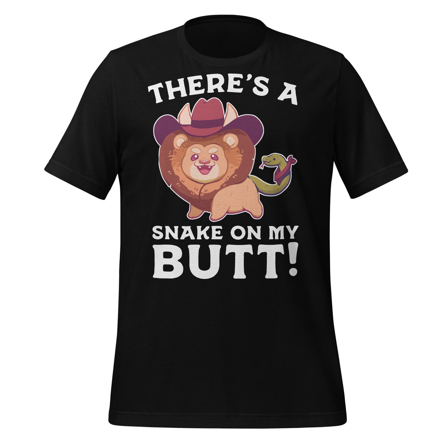 There's a Snake on my Butt! Unisex T-Shirt