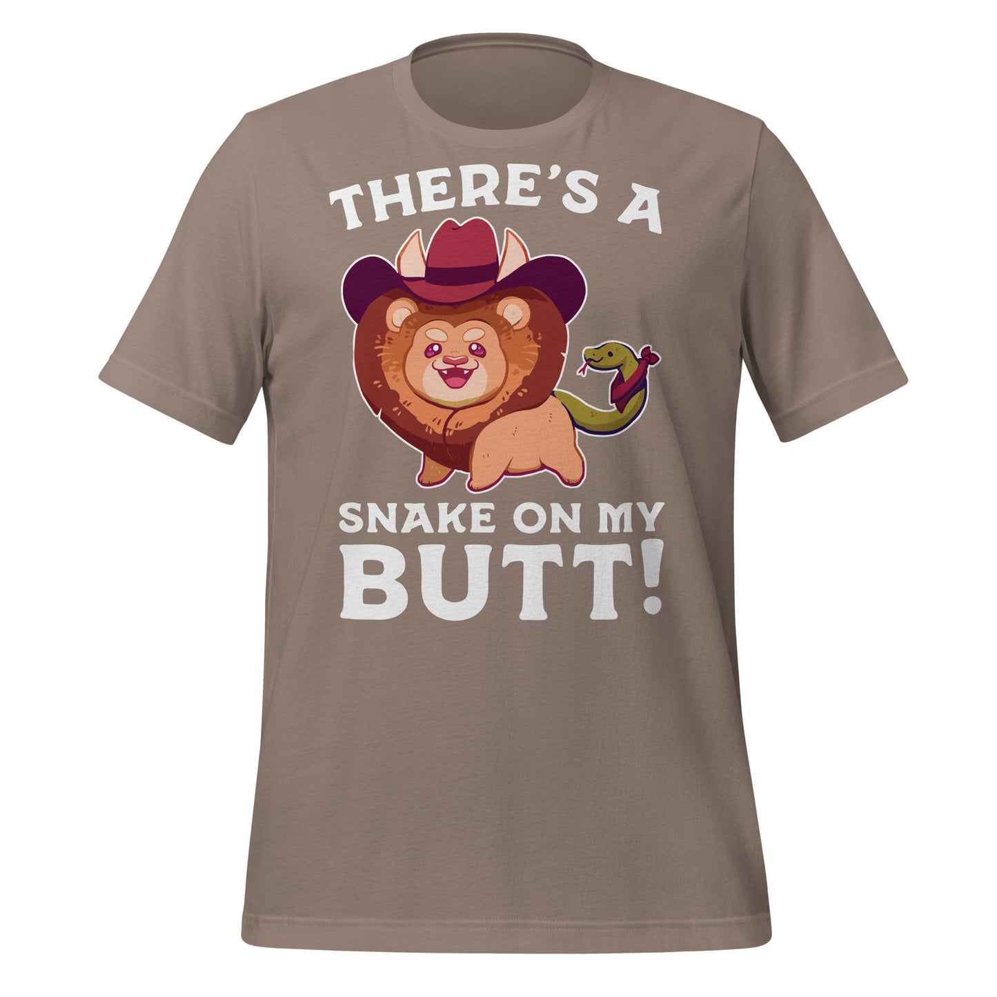 There's a Snake on my Butt! Unisex T-Shirt