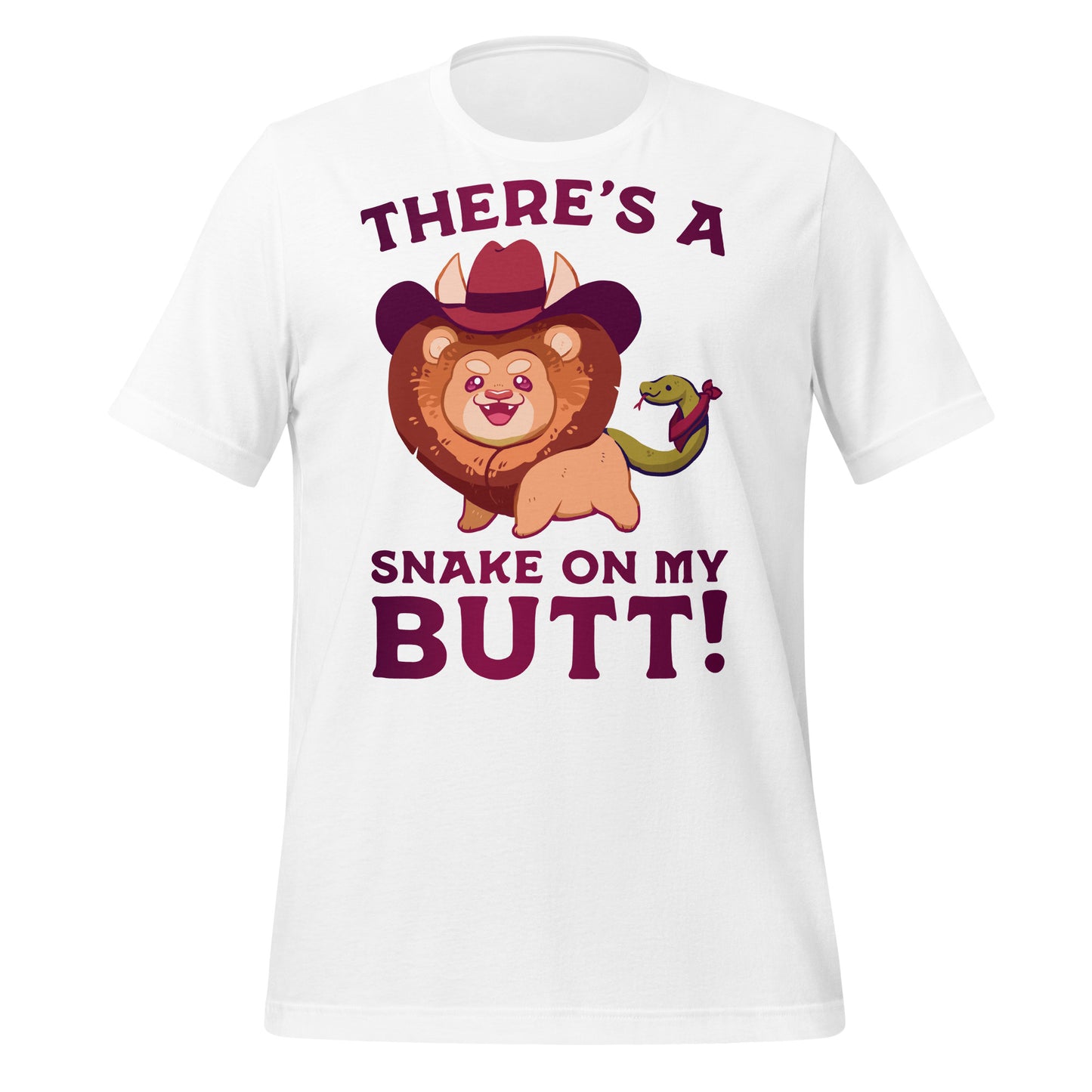 There's a Snake on my Butt! Unisex T-Shirt