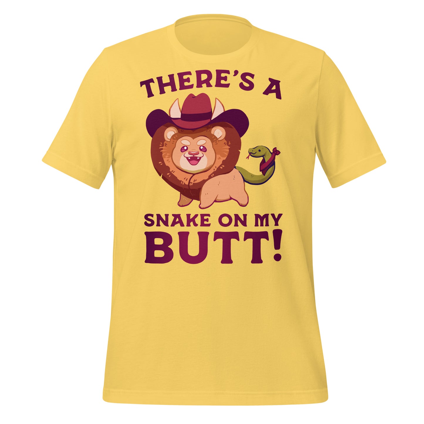 There's a Snake on my Butt! Unisex T-Shirt